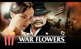 War Flowers | FULL MOVIE | 2012 | Civil War, Drama