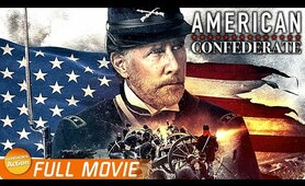 AMERICAN CONFEDERATE - FULL ACTION MOVIE | Parker Stevenson American Civil War History